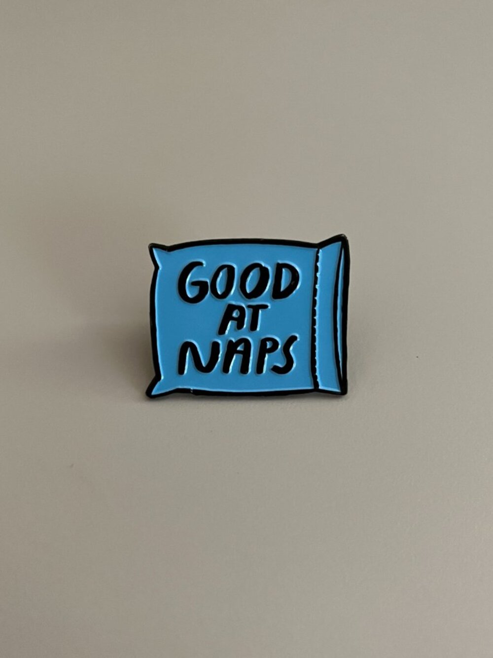 People I've Loved Good at Naps Blue enamel pin kitschy fun playful collectible